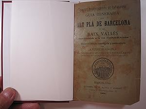 Bild des Verkufers fr GUIA ITINERARIA DEL ALT PLA DE BARCELONA I DEL BAIX VALLES DIVIDIDA EN 76 ITINERARIS zum Verkauf von Costa LLibreter