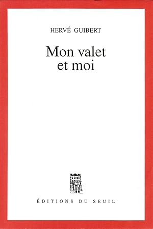 Mon valet et moi, roman cocasse