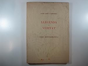 Imagen del vendedor de LLEGENDA I VERITAT: VISIO MONTSERRATINA a la venta por Costa LLibreter