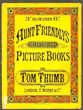 Imagen del vendedor de Aunt Friendly's Coloured Picture Books: Tom Thumb a la venta por The Glass Key