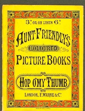 Aunt Friendly's Coloured Picture Books: Hop O'My Thumb