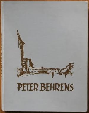 Peter Behrens. Sein Werk von 1909 bis zur Gegenwart.