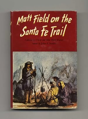 Matt Field on the Santa Fe Trail