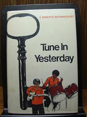 Seller image for TUNE IN YESTERDAY for sale by The Book Abyss