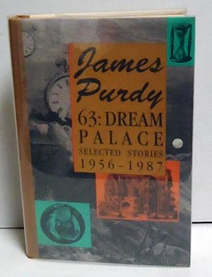 63: Dream Palace Selected Stories 1956-1987