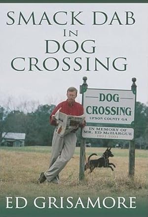 Bild des Verkufers fr Smack Dab in Dog Crossing zum Verkauf von Bookmarc's