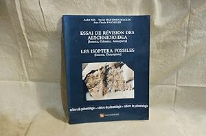 Imagen del vendedor de Essai De Rvision Des Aeschnidioidea (Insecta, Odonata, Anisoptera). Les Isoptera Fossiles (Insecta, Dictyoptera) a la venta por librairie ESKAL