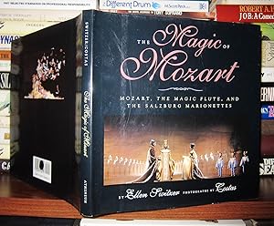 Imagen del vendedor de THE MAGIC OF MOZART Mozart, the Magic Flute, and the Salzburg Marionettes : a Jean Karl Book a la venta por Rare Book Cellar