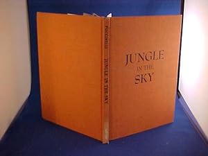 Bild des Verkufers fr Jungle in the Sky zum Verkauf von Gene The Book Peddler