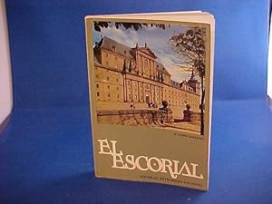 Imagen del vendedor de El Escorial: The Monastery and the Prince's and Infant's Little Houses a la venta por Gene The Book Peddler