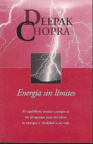 Seller image for ENERGIA SIN LIMITES El equilibrio mente/cuerpo es un programa para devolver la energa y vitalidad a su vida (ILUSTRACIONES b/n dentro de texto con ejercicios y tablas) for sale by CALLE 59  Libros