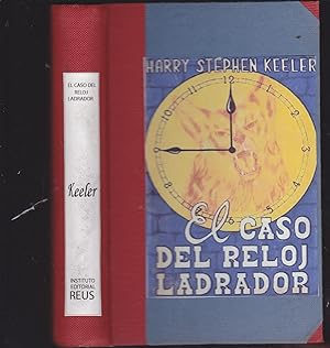 Seller image for EL CASO DEL RELOJ LADRADOR for sale by CALLE 59  Libros