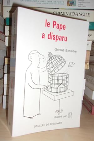 Seller image for LE PAPE A DISPARU for sale by Planet's books