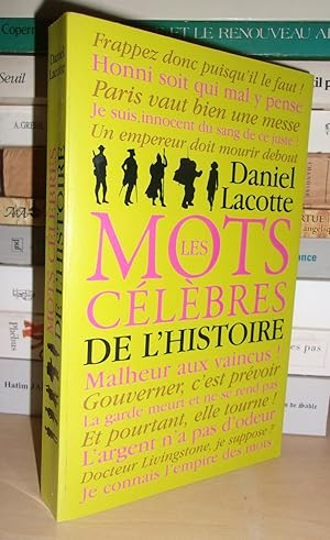 Seller image for LES MOTS CELEBRES DE L'HISTOIRE for sale by Planet's books