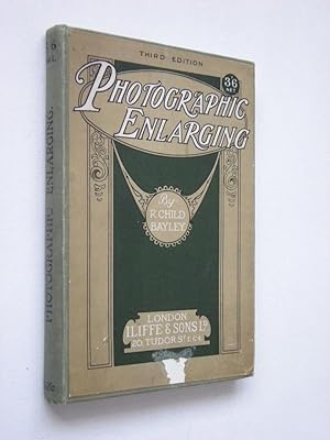 Immagine del venditore per PHOTOGRAPHIC ENLARGING - A Handbook for Amateur Photographers (3rd Edition) venduto da Roger Godden