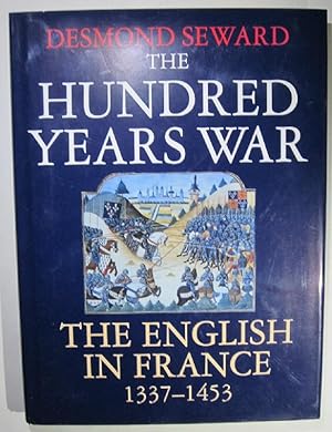 Bild des Verkufers fr The Hundred Years War. The English in France 1337-1453. zum Verkauf von Antiquariat Roland Ggler