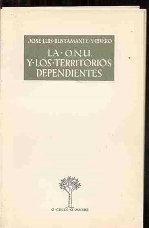 Imagen del vendedor de ONU Y LOS TERRITORIOS DEPENDIENTES - LA a la venta por Desvn del Libro / Desvan del Libro, SL