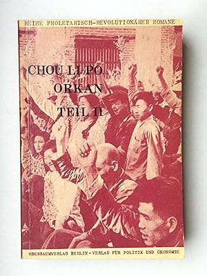 Orkan. Die Revolution auf dem chinesischen Dorf. Teil II (Bd. 2)