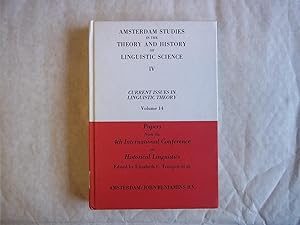 Image du vendeur pour Current Issues in Linguistic Theory. Volume 14. Papers from the Fourth International Conference on Historical Linguistics, Stanford, March 26-30 1979 mis en vente par Carmarthenshire Rare Books