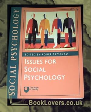 Social Psychology: Issues for Social Psychology