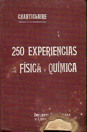 Image du vendeur pour 250 EXPERIENCIAS DE FSICA Y QUMICA. 3 ed. Trad. Jos Udina Cortiles. mis en vente par angeles sancha libros