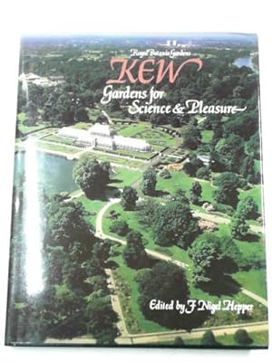 Seller image for Royal Botanic Gardens Kew: gardens for science & pleasure for sale by Cotswold Internet Books