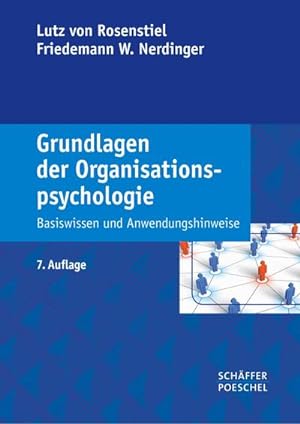 Bild des Verkufers fr Grundlagen der Organisationspsychologie : Basiswissen und Anwendungshinweise zum Verkauf von AHA-BUCH GmbH