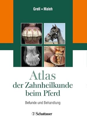 Bild des Verkufers fr Atlas der Zahnheilkunde beim Pferd : Befunde und Behandlung zum Verkauf von AHA-BUCH GmbH