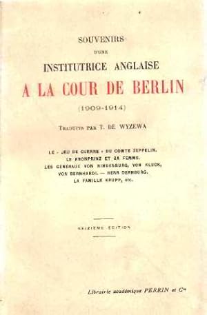 Imagen del vendedor de Souvenirs d'une institutrice anglaise  la cour de berlin (1900-1914 ) a la venta por librairie philippe arnaiz