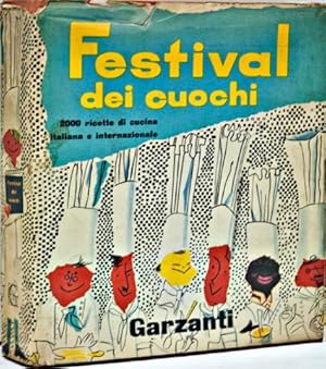 Festival dei Cuochi, 2000 ricette di cucina Italiana e internazionale