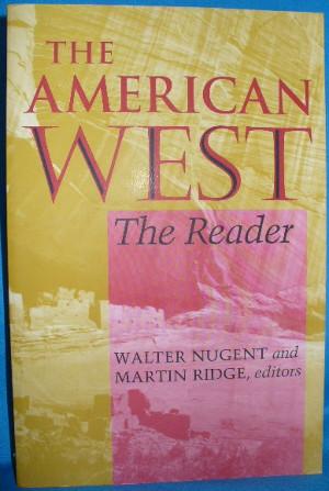 Image du vendeur pour The American West - The Reader mis en vente par Alhambra Books