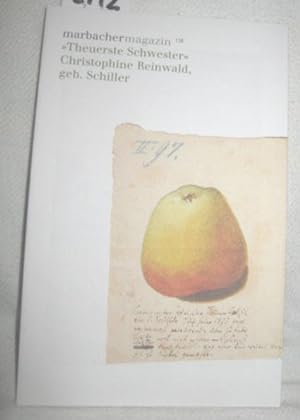 Bild des Verkufers fr Theuerste Schwester Christophine Reinwald, geb. Schiller (Marbacher Magazin 118/2007) zum Verkauf von Antiquariat Zinnober