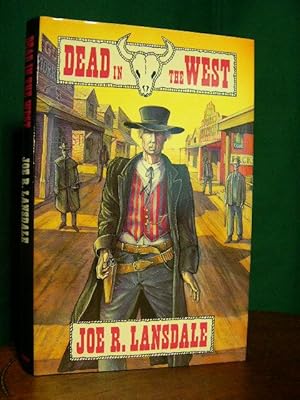 Imagen del vendedor de DEAD IN THE WEST a la venta por Robert Gavora, Fine & Rare Books, ABAA