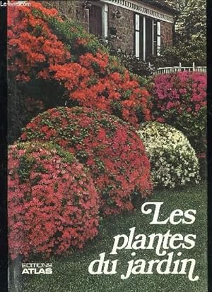 Bild des Verkufers fr LES PLANTES DU JARDIN zum Verkauf von Le-Livre