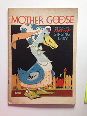 Bild des Verkufers fr Mother Goose As Told By Kellogg's Singing Lady zum Verkauf von WellRead Books A.B.A.A.