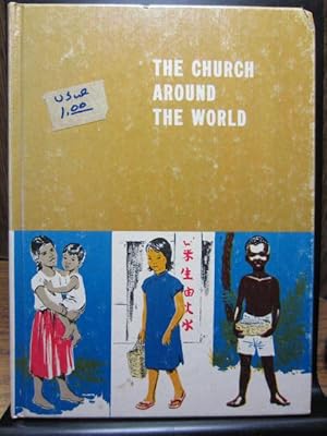 Seller image for THE CHURCH AROUND THE WORLD for sale by The Book Abyss