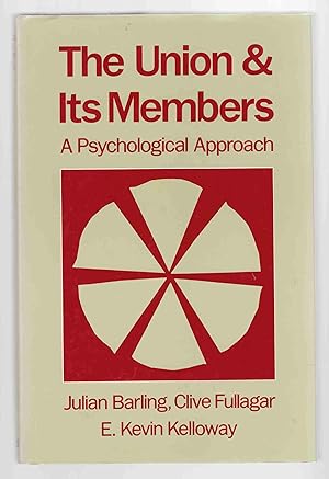 Imagen del vendedor de The Union and its Members A Psychological Approach a la venta por Riverwash Books (IOBA)