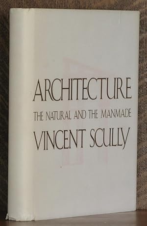 Architecture: The Natural And The Manmade