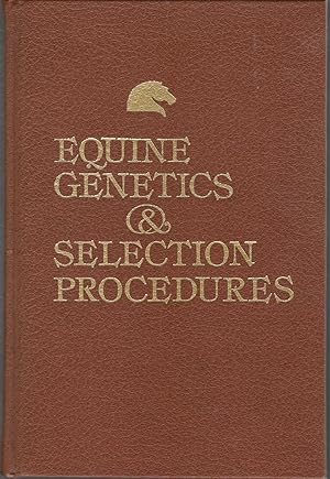 Imagen del vendedor de Equine Genetics & Selection Procedures a la venta por Dorley House Books, Inc.