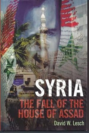 Seller image for Syria: The Fall of the House of Assad for sale by Hill Country Books