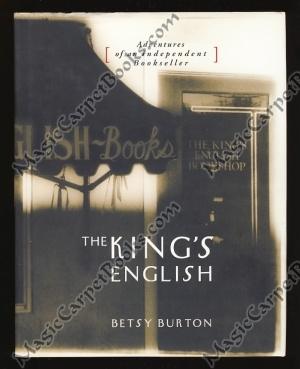 The King's English: Adventures of an Independent Bookseller