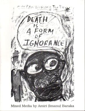 DEATH IS A FORM OF IGNORANCE: Mixed Media.