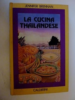 Immagine del venditore per LA CUCINA THAILANDESE" venduto da Historia, Regnum et Nobilia