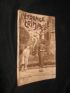 Immagine del venditore per L'Etrange criminelle venduto da Abraxas-libris