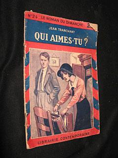 Imagen del vendedor de Qui aimes-tu ? (le roman du dimanche, n 24) a la venta por Abraxas-libris