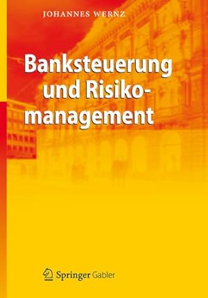 Bild des Verkufers fr Banksteuerung und Risikomanagement zum Verkauf von AHA-BUCH GmbH
