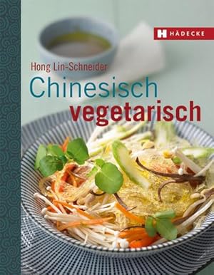 Bild des Verkufers fr Chinesisch vegetarisch zum Verkauf von AHA-BUCH GmbH