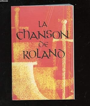 Seller image for LA CHANSON DE ROLAND. PUBLIEE D'APRES LE MANUSCRIT D'OXFORD ET TRADUITE PAR JOSEPH BEDIER. EDITION DEFINITIVE for sale by Le-Livre