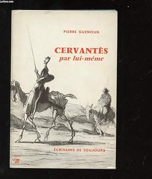 Seller image for CERVANTES PAR LUI-MEME for sale by Le-Livre