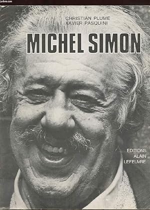 Image du vendeur pour MICHEL SIMON mis en vente par Le-Livre